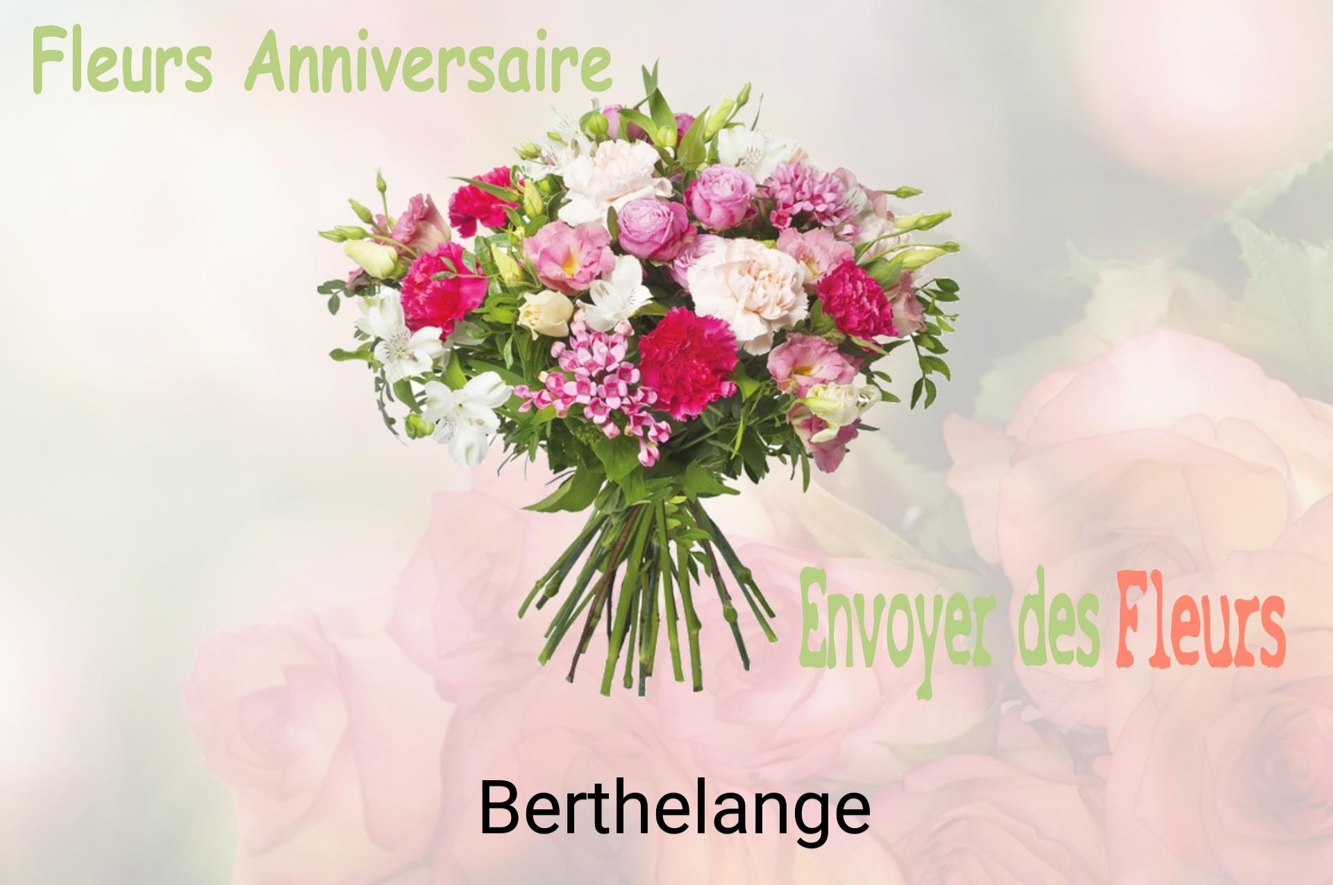 Bouquet de fleurs d’anniversaire livré à Berthelange